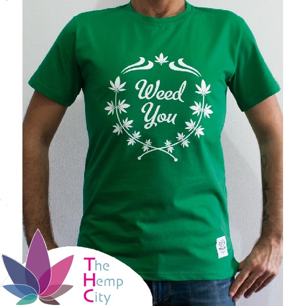 T-Shirt  - Weed You Green